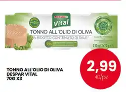 Eurospar TONNO ALL’OLIO DI OLIVA DESPAR VITAL offerta