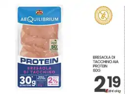 Eurospar BRESAOLA DI TACCHINO AIA PROTEIN offerta