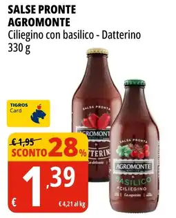 Tigros Salse pronte AGROMONTE offerta