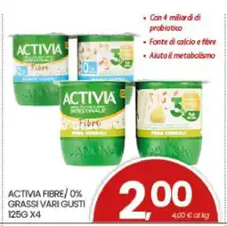 Eurospar ACTIVIA FIBRE/ 0% GRASSI VARI GUSTI offerta