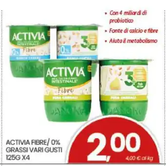 Eurospar ACTIVIA FIBRE/ 0% GRASSI VARI GUSTI offerta
