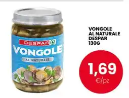 Eurospar VONGOLE AL NATURALE DESPAR 130G offerta