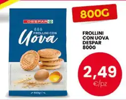 Eurospar FROLLINI CON UOVA DESPAR 800G offerta