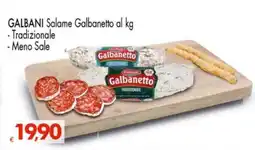 Eurospar GALBANI Salame Galbanetto al kg offerta