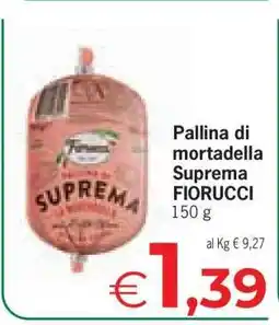 Eurospar Pallina di Mortadella Suprema Fiorucci offerta