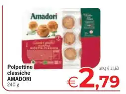 Eurospar Polpettine classiche AMADORI offerta