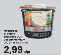 Eurospar Mozzarella di bufala Campana DOP Despar Premium offerta