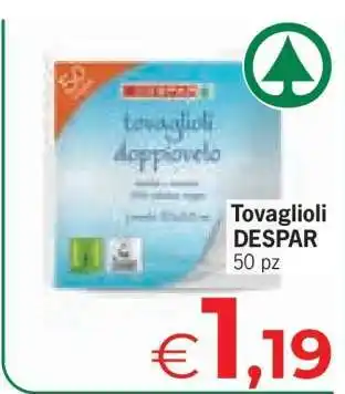 Eurospar TOVAGLIOLI DESPAR offerta
