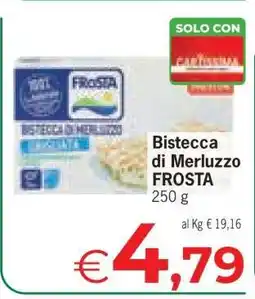 Eurospar Bistecca di Merluzzo Frosta offerta
