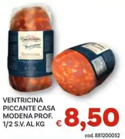 Vivo Supermercati Ventricina piccante casa modena prof. 1/2 s.v. offerta