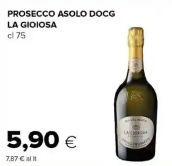 Oasi Prosecco asolo docg LA GIOIOSA offerta