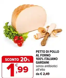 Iperal Petto di pollo al forno 100% italiano GARDANI offerta