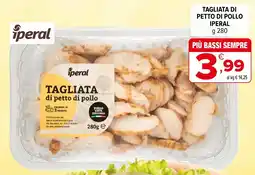Iperal Tagliata di petto di pollo IPERAL offerta