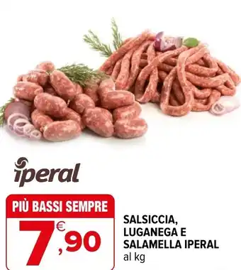 Iperal Salsiccia, luganega e salamella IPERAL offerta