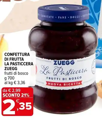 Iperal Confettura di frutta la pasticcera ZUEGG offerta