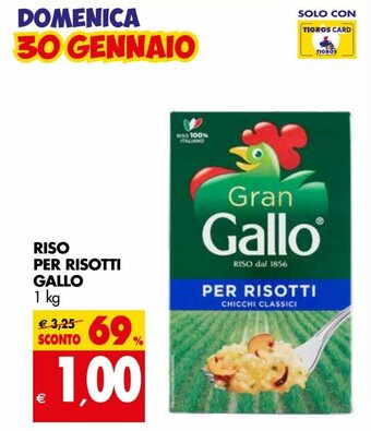 Tigros Gallo Riso per Risotti 1kg offerta