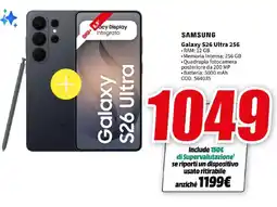 MediaWorld SAMSUNG Galaxy S26 Ultra 256 offerta