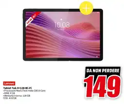 MediaWorld Lenovo Tablet Tab 4+128 Wi-Fi offerta