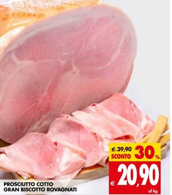 Tigros Prosciutto Cotto Gran Biscotto Rovagnati offerta