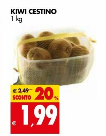 Tigros Kiwi Cestino 1 kg offerta
