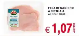 D'Italy Fesa di tacchino a fette AIA offerta