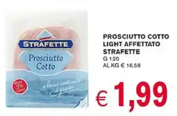 D'Italy Prosciutto cotto light affettato STRAFETTE offerta