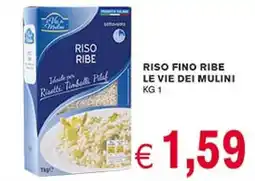 D'Italy Riso fino ribe LE VIE DEI MULINI offerta
