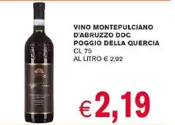 D'Italy Vino montepulciano d'abruzzo doc poggio della quercia offerta
