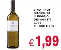 D'Italy Vino pinot bianco igt il poggio dei vigneti offerta