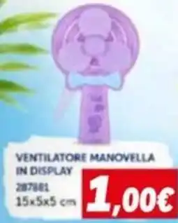 Orizzonte VENTILATORE MANOVELLA IN DISPLAY 287881 offerta
