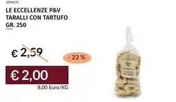 Prezzemolo e Vitale Le eccellenze p&v taralli con tartufo offerta