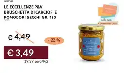 Prezzemolo e Vitale Le eccellenze p&v bruschetta di carciofi e pomodori secchi offerta