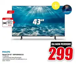 MediaWorld PHILIPS Smart TV 43" 43PUS8450/12 offerta