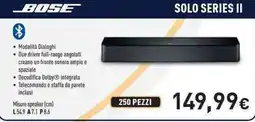 Unieuro Bose solo series II offerta