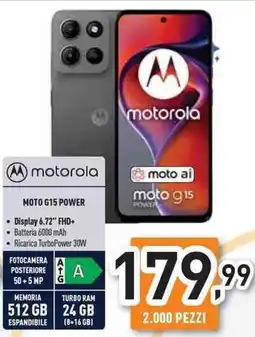 Unieuro motorola MOTO G15 POWER offerta