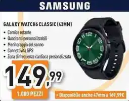 Unieuro Samsung galaxy watch6 classic (43MM) offerta