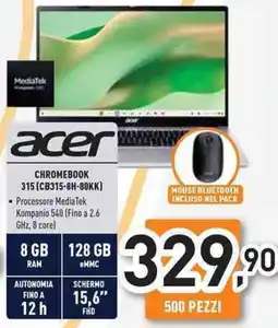 Unieuro acer CHROMEBOOK 315 (CB315-8H-80KK) offerta