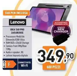 Unieuro Lenovo IDEA TAB PRO ZAE40020SE offerta