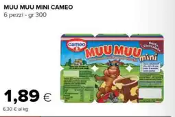 Oasi Muu muu mini CAMEO offerta