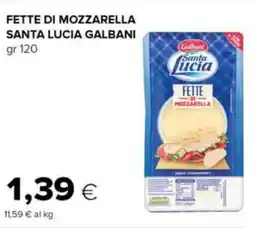 Oasi Fette di mozzarella santa lucia GALBANI offerta