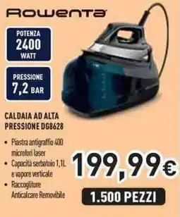 Unieuro Rowenta CALDAIA AD ALTA PRESSIONE DG8628 offerta