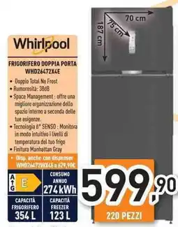 Unieuro Whirlpool FRIGORIFERO DOPPIA PORTA WHD26472X4E offerta