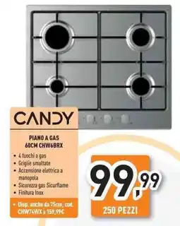 Unieuro CANDY PIANO A GAS 60CM CHW6BRX offerta