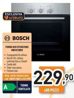 Unieuro BOSCH FORNO MULTIFUNZIONE HBF031BRO offerta