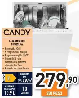 Unieuro CANDY LAVASTOVIGLIE CIP3E7LOW offerta