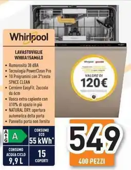 Unieuro Whirlpool LAVASTOVIGLIE WH8IA15AM6LO offerta