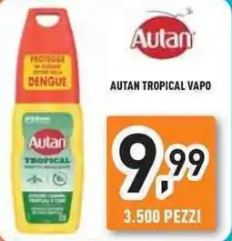 Unieuro Autan tropical vapo offerta