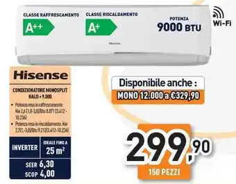 Unieuro Hisense CONDIZIONATORE MONOSPLIT HALO+9.000 offerta