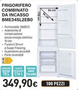 Unieuro Electroline FRIGORIFERO COMBINATO DA INCASSO BME34SL2EBO offerta