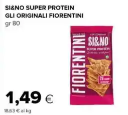Oasi Si&no super protein gli originali FIORENTINI offerta